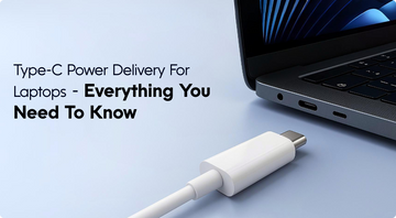 Type-C Power Delivery for Laptops – Everything You Need to Know